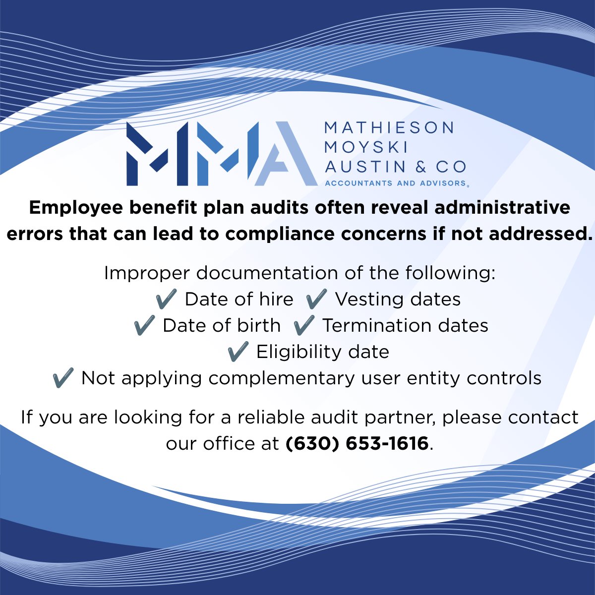 MMA_CPAs's tweet photo. Administrative errors can quickly become compliance issues in an employee benefit plan.
Incorrect employee data, eligibility dates, vesting calculations, and overlooked controls are common findings during plan audits.
Contact our office at (630) 653-1616. https://t.co/zQ3TVlmxQz