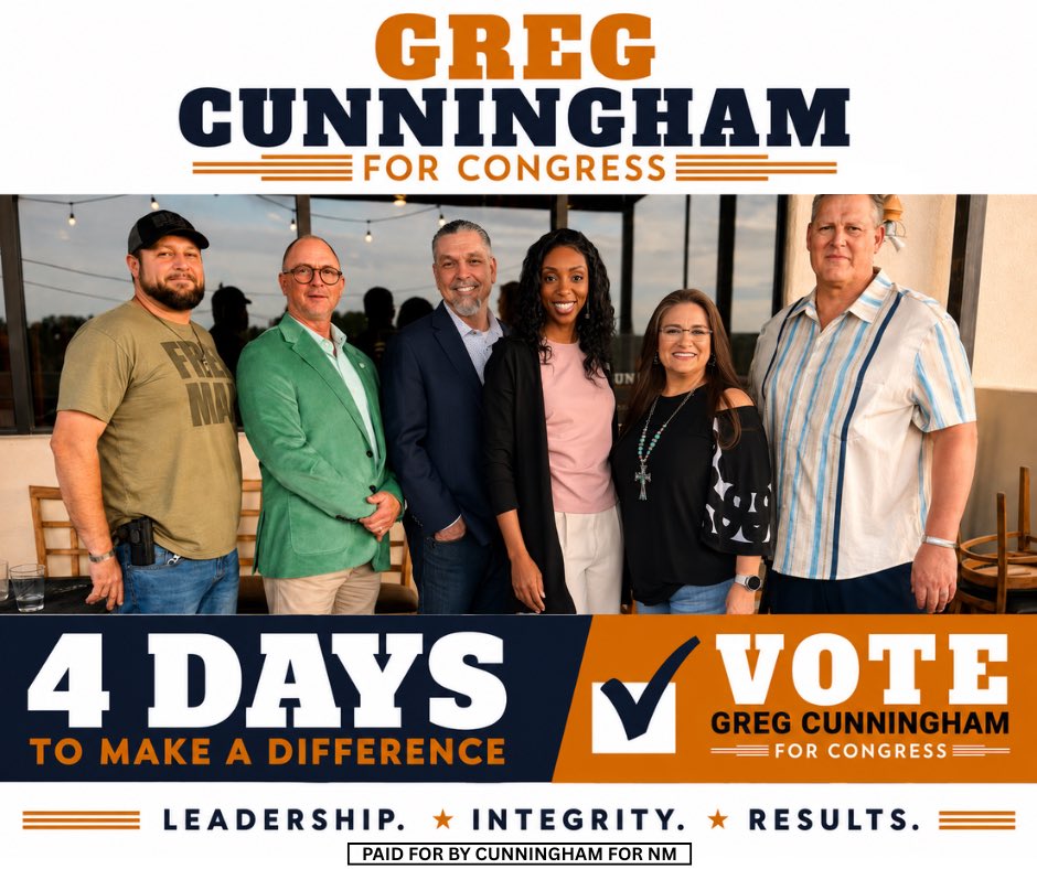 cunninghamfornm's tweet photo. Four days to go.
Now is the time to show up, make your voice heard, and vote for the leadership New Mexico deserves.
I’m ready to bring leadership, integrity, and results to Congress.
Vote Greg Cunningham for Congress. https://t.co/rzafxuAv1T