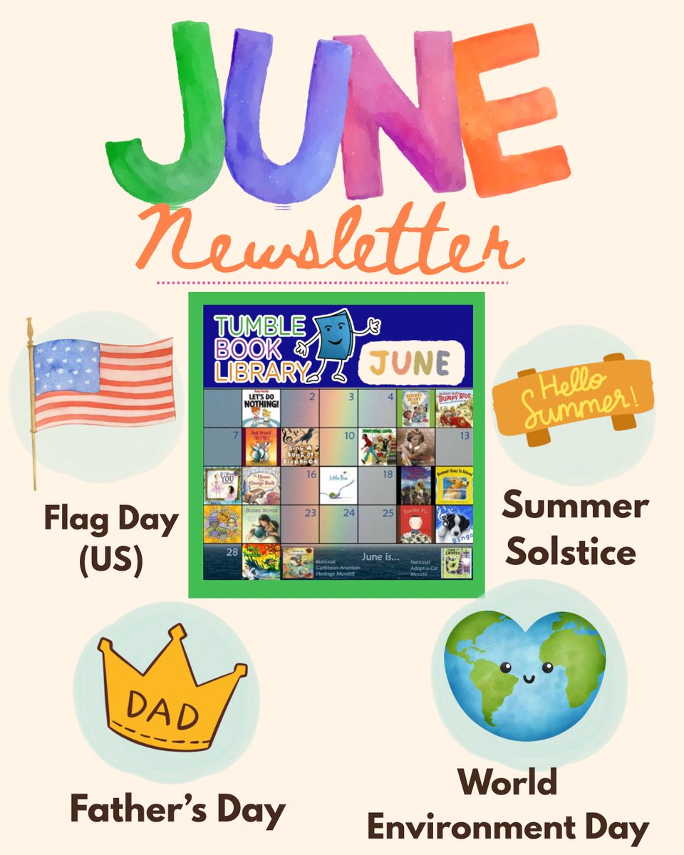 TumbleBooks's tweet photo. 📚 The TumbleBooks June Newsletter is here! 

🗓️The June newsletter includes a reminder about the TumbleBooks Summer Reading Club! Also look for our handpicked reading list for all of the special days of the month for end-of-the-school-year reading fun!

➡️https://t.co/UQ2RyurxY7 https://t.co/jCyHFJuOhf