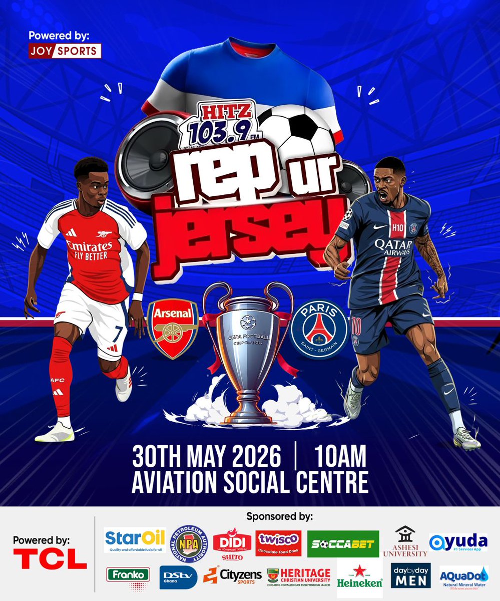 JoyPrimeTV's tweet photo. It’s a battle for European glory as Arsenal take on PSG in the UEFA Champions League Final! Who’s lifting the trophy? 🏆

Join us at the Hitz 103.9 FM Rep Ur Jersey party for the ultimate football experience — big screens, vibes, games, giveaways, and pure football energy! 🙌🏾

📅 30th May 2026
⏰ 10AM
📍 Aviation Social Centre