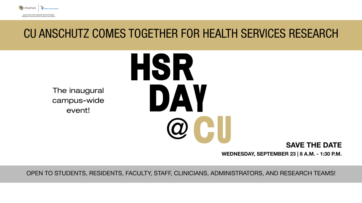 ACCORDSResearch's tweet photo. SAVE THE DATE! 

ACCORDS will host the inaugural #HealthServicesResearchDay 9/23, 8 a.m. - 1:30 p.m., on the #CUAnschutz campus. Receive #CUHSRDay announcements by signing up: https://t.co/TomNwyCg6o 

#ACCORDSCommunity https://t.co/3CyYXSE1X0