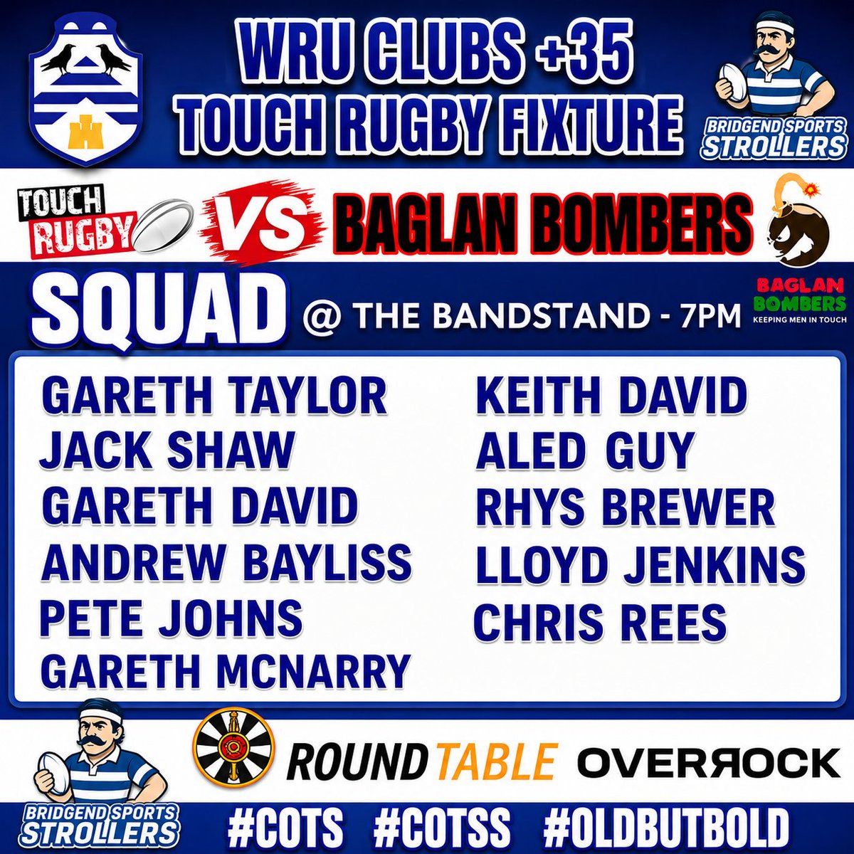 SportsStrollers's tweet photo. 📣 Sports Strollers v Baglan Bombers
🏆 Renaissance Touch Rugby Rules
🗓 Friday 29th May
📍 The Bandstand 
⏰️ 7pm Tap Off

🔵⚪

#COTS #COTSS #OLDBUTBOLD https://t.co/EFCA3uLyWp
