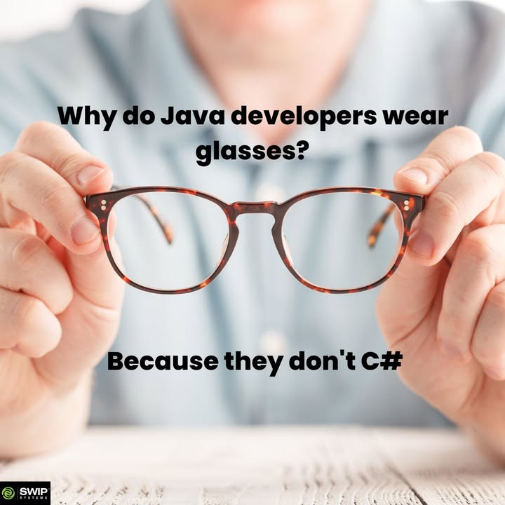 SwipSystems's tweet photo. C#, get it...see sharp...

#JavaDev #Developerhumor #CustomDev #FridayFunny https://t.co/UdiNibq88p