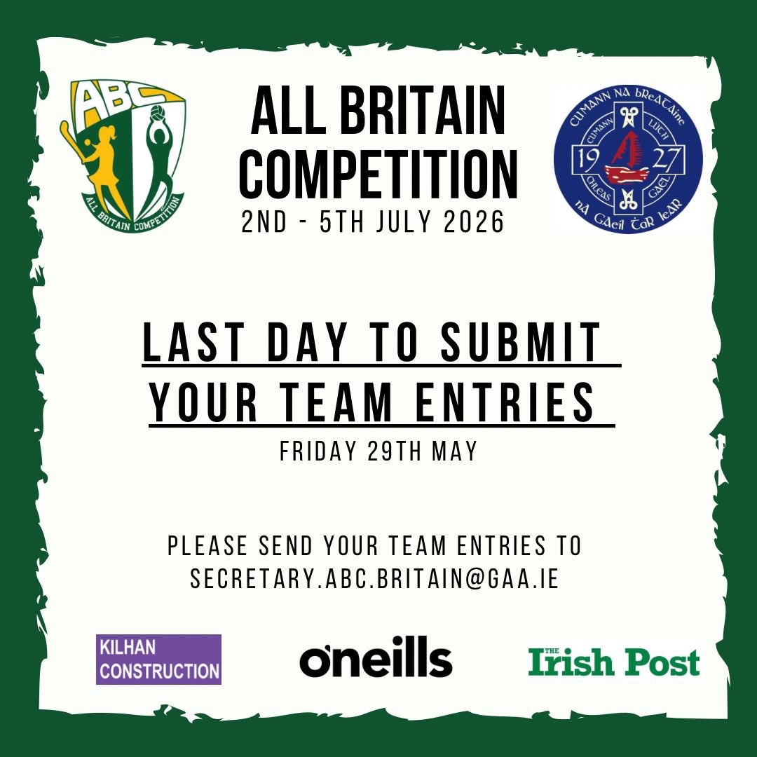 BPCGAA's tweet photo. Don’t miss out - Closing date for all club and school entries is today📢
https://t.co/qWyd2ka3Nh @GaelicGamesGB @ABCGAAmes https://t.co/sxpRix3v6K