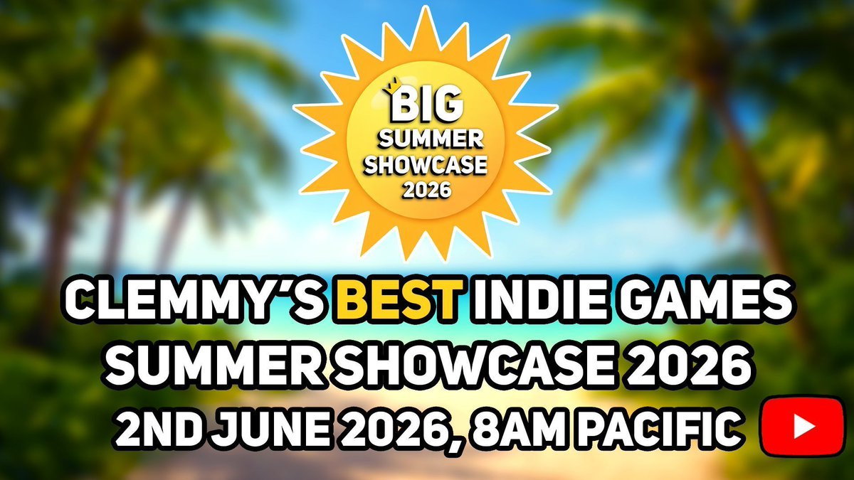 clemmygames's tweet photo. The Best Indie Games Summer Showcase is next week!

2nd June, 8AM Pacific

See you there! ☀️ 

#BIGSummerShowcase https://t.co/UZpanDB0Je