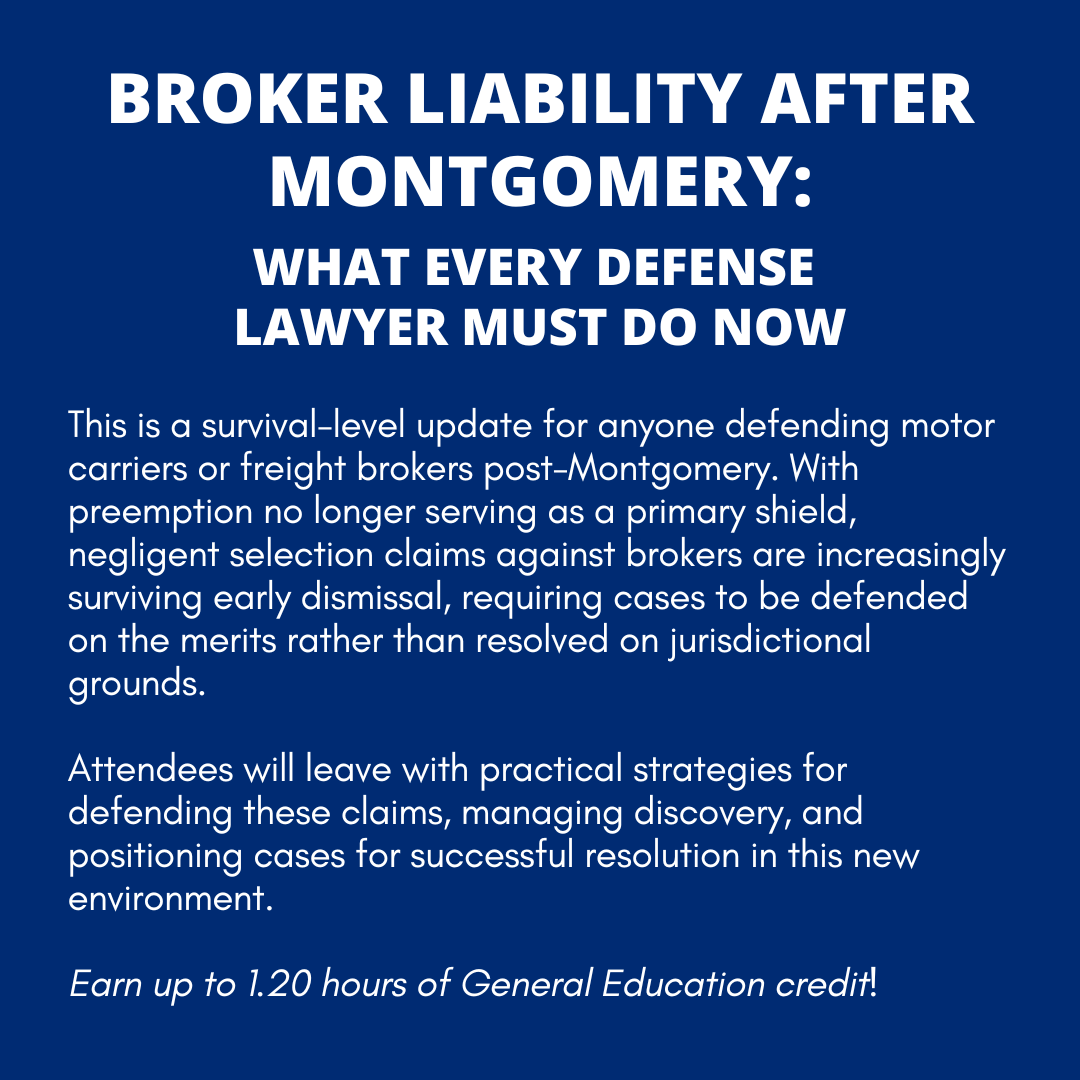 DRICommunity's tweet photo. The legal landscape for motor carrier and freight broker defense has shifted dramatically post-Montgomery.

Join us next week for a free member webinar that will focus on how this shift reframes litigation strategy: https://t.co/xFS6zYqdgg

#DRICommunity https://t.co/oHb1k4Yw5d