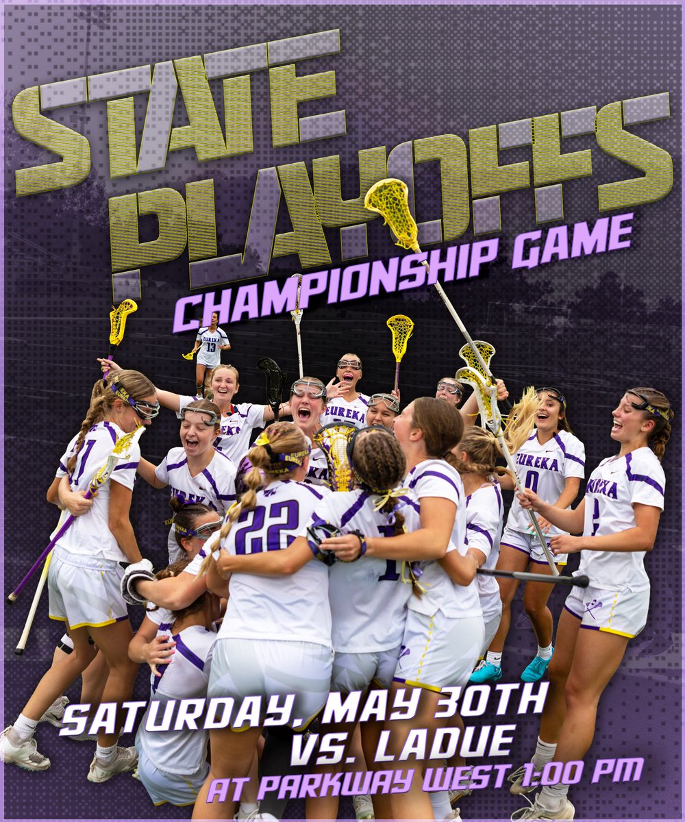 EHSwlax's tweet photo. TOMORROW we have our final game of the season… the 2026 state championship game! Come support your Eureka lacrosse team as they take on Ladue for the first public school state championship showdown since 2000! https://t.co/qmjuO1LP9o