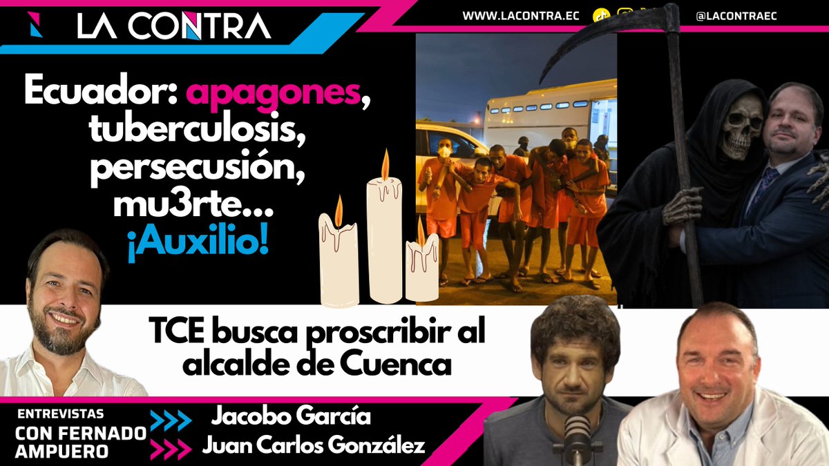 LaContraEc's tweet photo. ¡AUXILIO! 😭

#EnVivo 🔴| Otra semana más en Ecuador:

🚩Vuelven a los apagones.
🚩Mueren cientos de reos en las cárceles
🚩Masacre en Manabí
🚩Proscriben al alcalde de Cuenca
🚩Permanente crisis en salud y seguridad.

🔵Nos acompañan @JacoboG_Ecu y Juan Carlos González.

��https://t.co/9741Jp5iWh