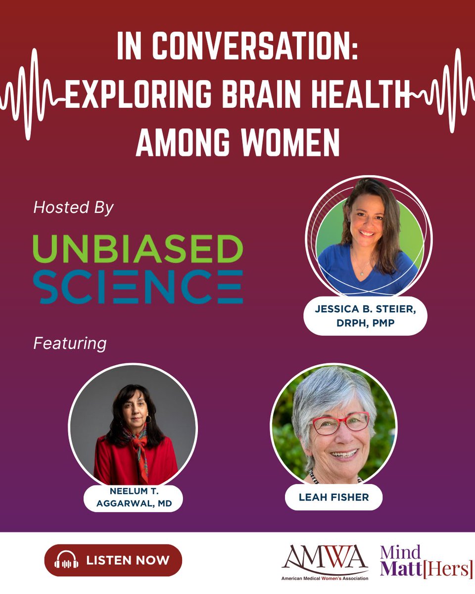 AMWADoctors's tweet photo. As we enter Alzheimer’s and Brain Awareness Month, keep women’s brain health at the forefront. Join AMWA member Neelum T. Aggarwal, MD, and Leah Fisher for a conversation hosted by @unbiasedscience on early Alzheimer’s, diagnosis, lived experience, and early detection: https://t.co/WEHTNFY1j0