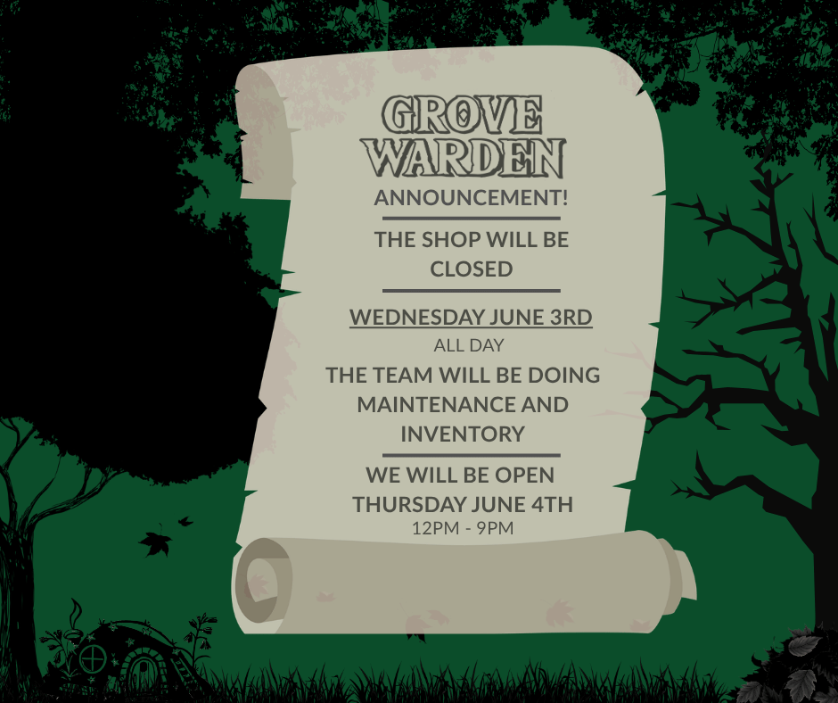 GWardenGames's tweet photo. Heads up! Grove Warden will be closed all day Wednesday, June 3 for maintenance &amp; inventory.
We’ll be back to normal hours (12–9 PM) on Thursday!
Thanks for your patience 💚 https://t.co/clM0QfQC8R