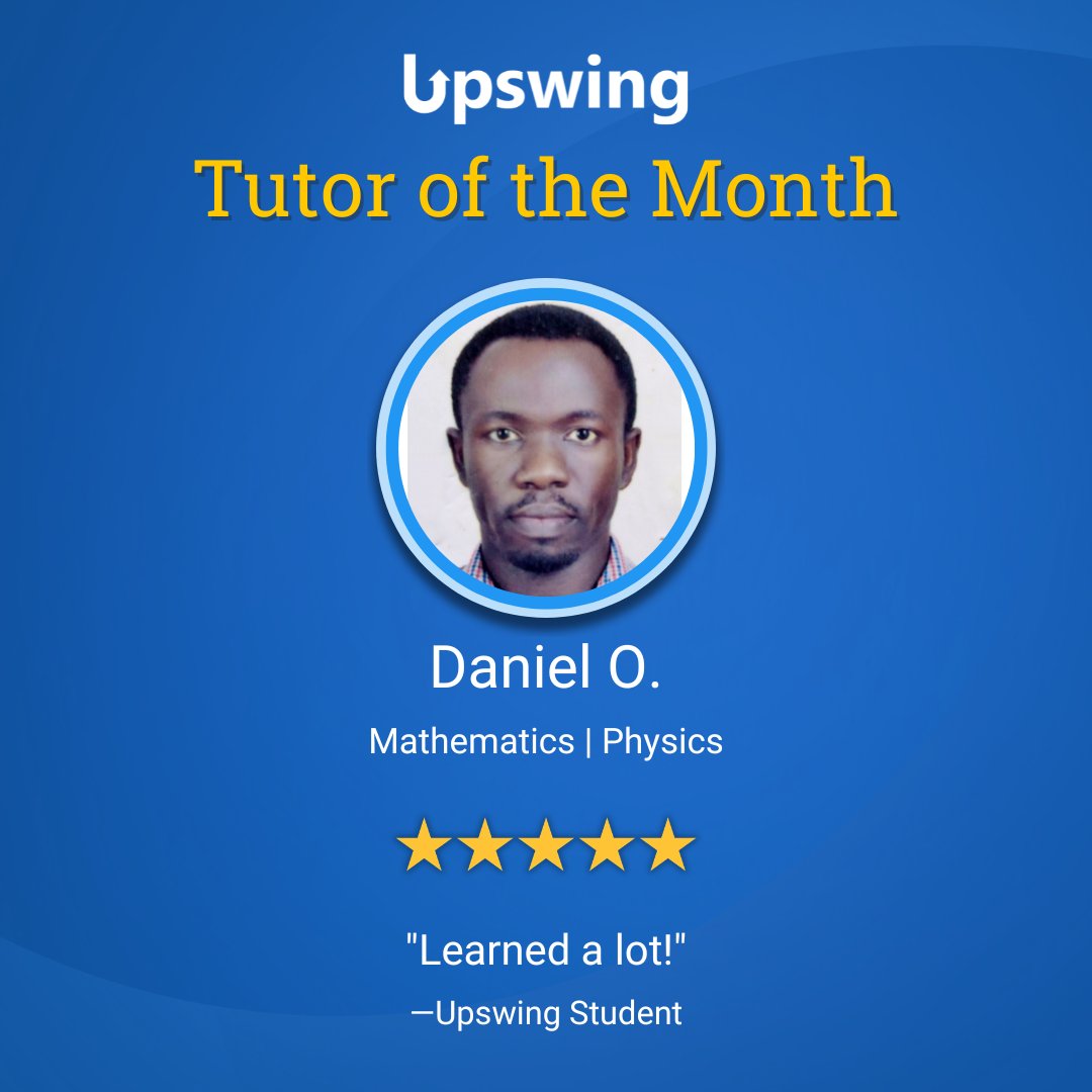 upswing's tweet photo. May Tutor of the Month! 
Daniel has been tutoring with Upswing for nearly 4 years, supporting students in high school math, college math, statistics/probability, &amp; physics. Thank you for helping students build confidence in even the toughest subjects!
#Upswing #HigherEd https://t.co/ETUwQs1xqN