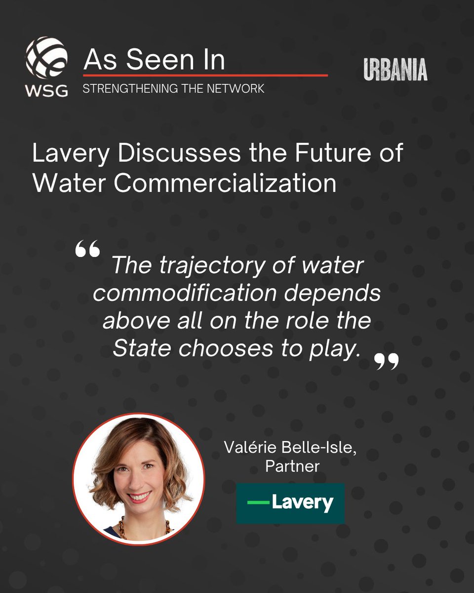 WorldServsGroup's tweet photo. In this @URBANIAMedia article by Jean Bourbeau, #WSGMember Valérie Belle-Isle, Partner at @LaveryAvocats, offers key insights on water governance, emphasizing that while Quebec’s regulatory framework provides significant legal protections, these mechanisms remain largely underleveraged in practice. She emphasizes that the future of water commodification depends less on legal tools than on how actively governments enforce them, highlighting the need for more proactive authority amid growing pressure to balance resource management, public interest, and commercial activity. Her perspective reflects a broader global reality in which, across jurisdictions, the persistent gap between regulatory design and implementation continues to shape outcomes in natural resource governance.

Read more: https://t.co/xYIQKaBxOP

#WorldServicesGroup #GlobalNetwork