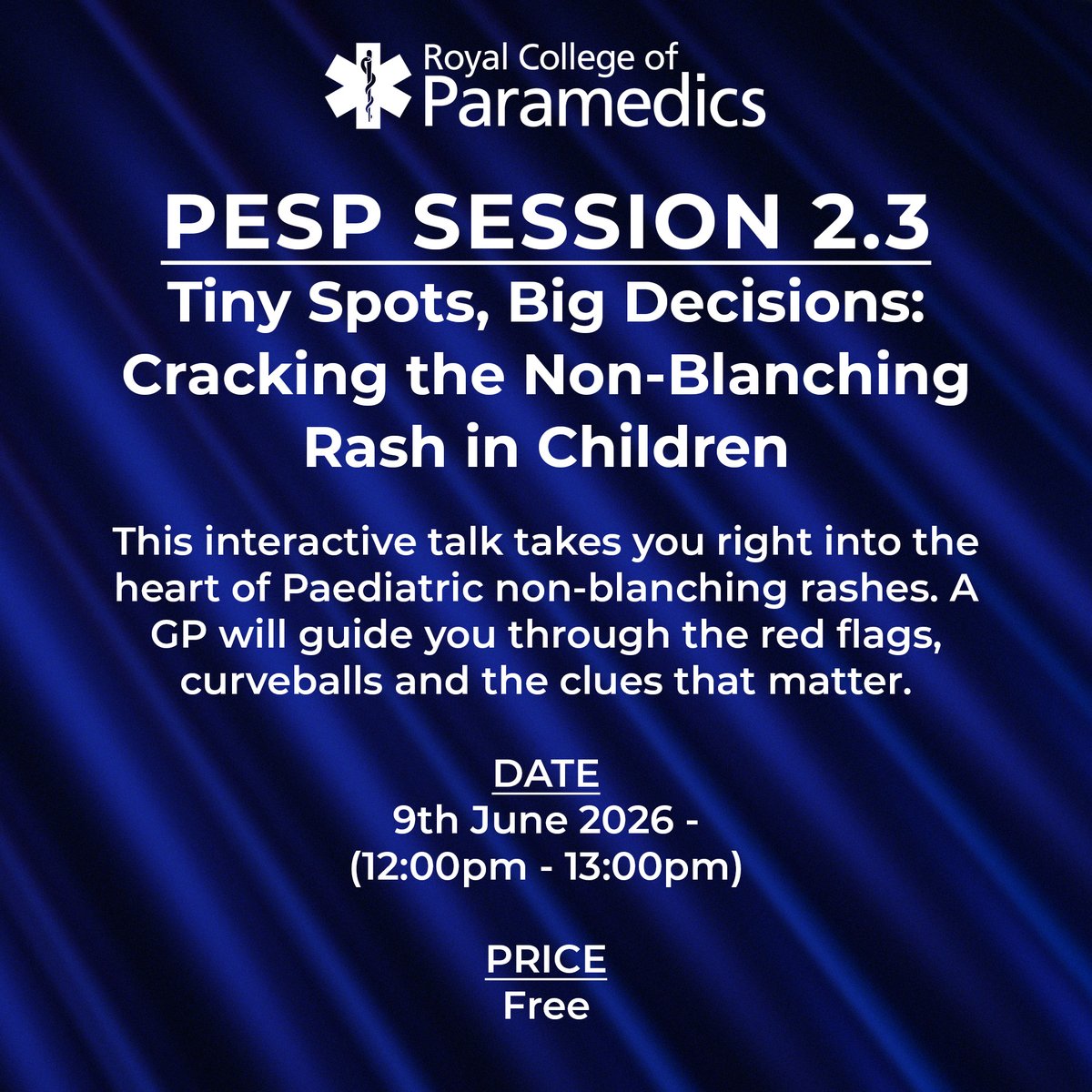 ParamedicsUK's tweet photo. 🚨 PESP returns on Tuesday, 9th June (12:00-13:00)

Tiny Spots, Big Decisions: Cracking the Non-Blanching Rash in Children

This interactive talk takes you right into the heart of Paediatric non-blanching rashes. 

Click here to sign up ➡️ https://t.co/XmhszPGDY2 https://t.co/6034ykZ5WK