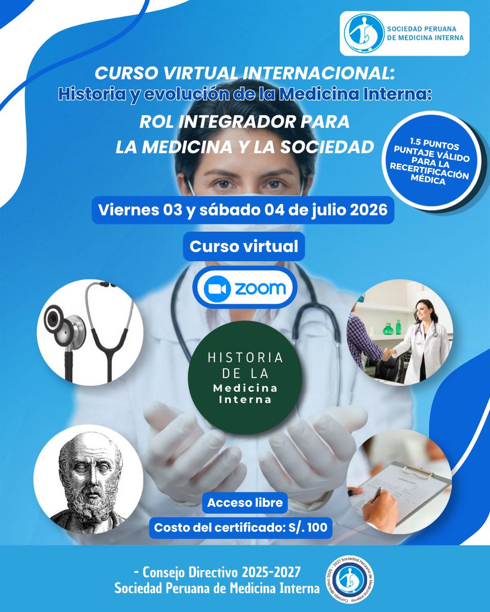 spmiperu's tweet photo. ✨¡Continúan las inscripciones!
Certificación S/ 100
🎓Curso Virtual Internacional
Historia y evolución de la Medicina Interna
🔎Rol integrador para la medicina y la sociedad
📜1.5 puntos válidos para la recertificación médica
📅03 y 04 de julio de 2026
📝https://t.co/fGf2JqSpa5 https://t.co/hM06QBcY7B
