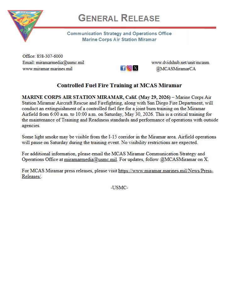 MCASMiramarCA's tweet photo. NOTICE: @MCASMiramarCA  will be conducting a controlled fuel fire training on May 30th, from 6:00 a.m. to 10:00 a.m. on the airfield on base. https://t.co/2a4PWJPjas