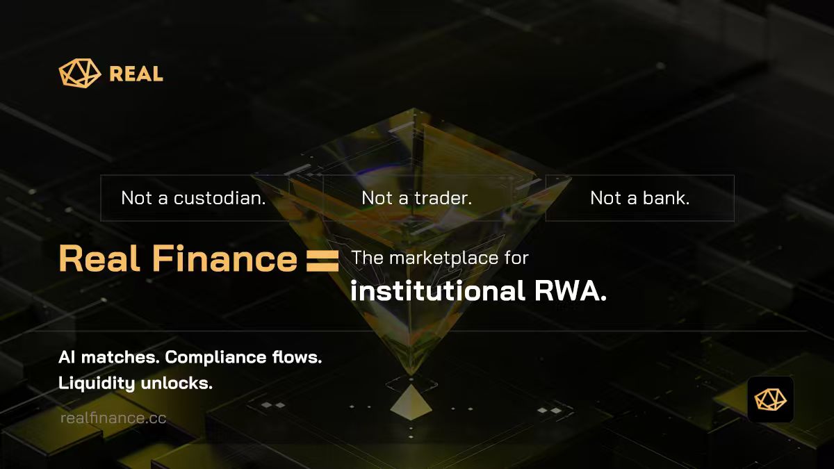 RealFin_Global's tweet photo. The future of RWA isn't another bank.

It's intelligent infrastructure. ⚡

🤖 AI-powered matching
📑 Automated compliance
🌊 Institutional liquidity
REAL FINANCE is building the marketplace where real-world assets meet on-chain capital.
Not a custodian.
Not a trader.
Not a bank.

Just the infrastructure that connects them all.

#RWA #AI #Web3 #DeFi #InstitutionalFinance