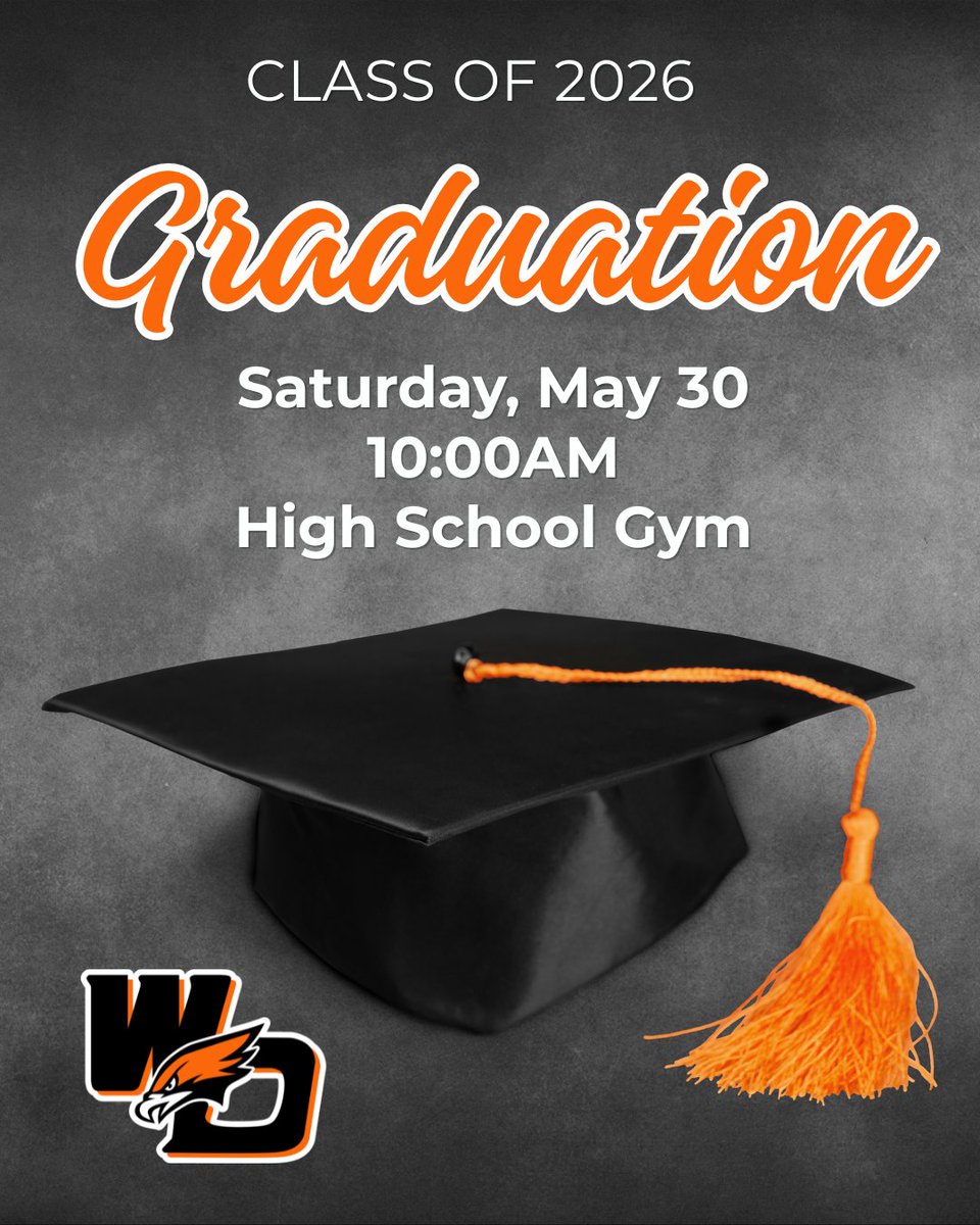 wdccsd's tweet photo. Graduation is almost here for the Class of 2026! 🎓

The ceremony will take place on Saturday, May 30, at 10:00am in the high school gym.

We look forward to celebrating this important milestone with our graduates, families, staff, and community! 🌟 https://t.co/1X9jqOkVcU