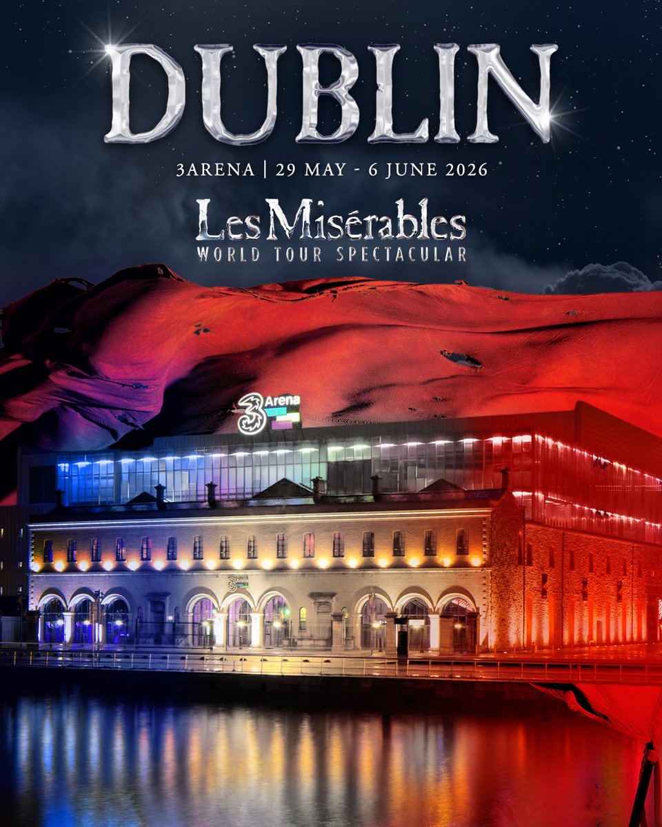lesmisofficial's tweet photo. #LesMizArena has arrived in DUBLIN to kick off the final leg of the WORLD TOUR. https://t.co/lp8lbQUvZ8