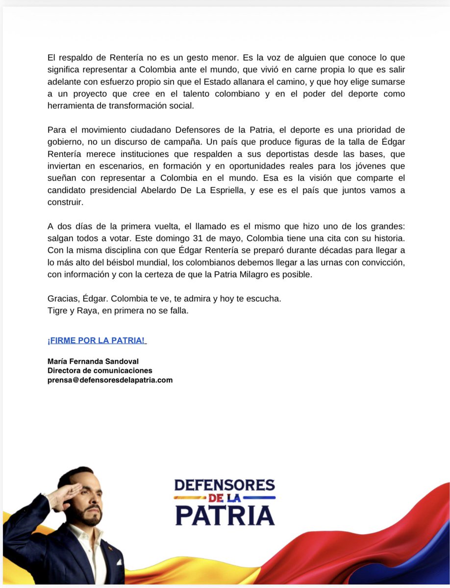 SofyCasas_'s tweet photo. 🛑ÚLTIMA HORA | El dos veces campeón de la Serie Mundial y referente histórico del deporte colombiano, Édgar Rentería, anunció su respaldo a la candidatura presidencial de @ABDELAESPRIELLA e hizo un llamado a los colombianos a salir masivamente a votar este 31 de mayo.

De acuerdo con un comunicado de Defensores de la Patria @defensoresco , Rentería afirmó que su apoyo se fundamenta en la disciplina, el esfuerzo y la convicción de que Colombia merece un cambio real.

“Apoyar el deporte es creer en Colombia. Por eso yo, Édgar Rentería, estoy firme por la patria. Los espero este domingo. Salgan todos a votar”, expresó el exgrandes ligas

@RevistaSemana @ELTIEMPO @infobaecolombia @infobaeamerica 
@BluRadioCo @lafm @elcolombiano @elpaiscali @elheraldoco @ElUniversalCtg