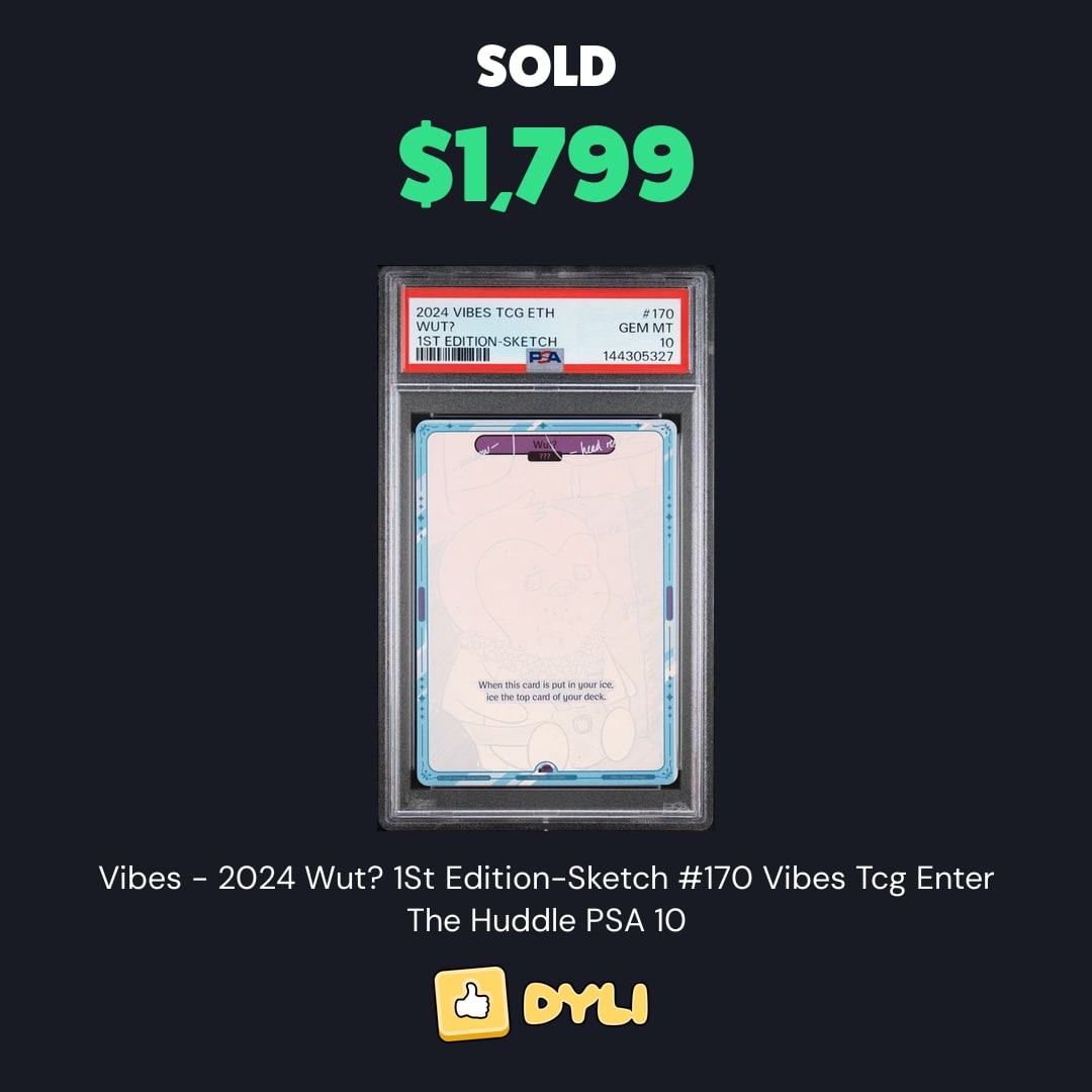 dilbertfromdyli's tweet photo. SOLD!

Vibes - 2024 Wut? 1St Edition-Sketch #170 Vibes Tcg Enter The Huddle PSA 10 sold for $1799.00 on the DYLI marketplace!

@dyli_io | https://t.co/5SfUYN06Pf https://t.co/e709RVjGFj