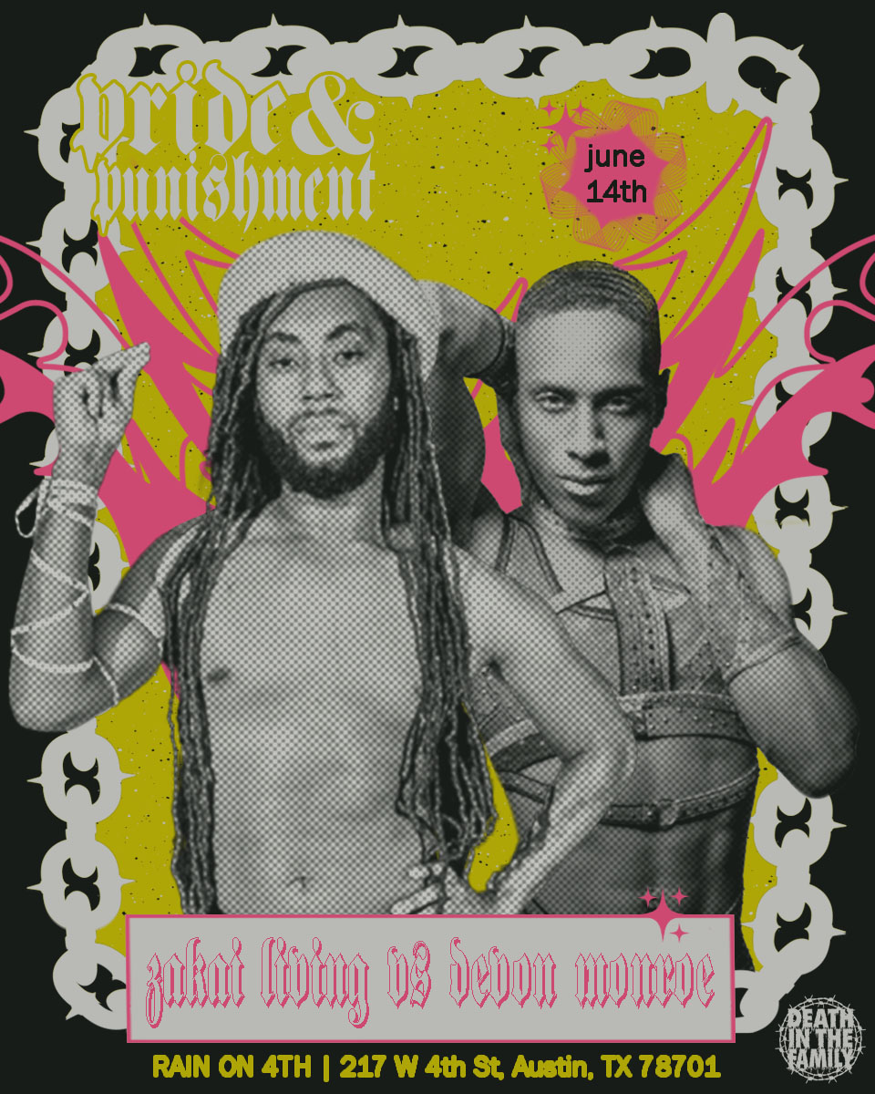 DeathITF's tweet photo. 🪦MATCH ANNOUNCEMENT🪦

When DEVON MONROE AND ZAKAI LIVING meet at PRIDE &amp; PUNISHMENT at in Austin, TX, expect a hard fight where speed, style, and pride collide. 

THIS SHOW WILL NOT BE LIVE STREAMED
🔞18+ show
DOORS 4PM | SHOW 5PM CST
TIX ON SALE NOW
🎟: https://t.co/9MdL1SFhPx https://t.co/Ci4J68Y8Xb