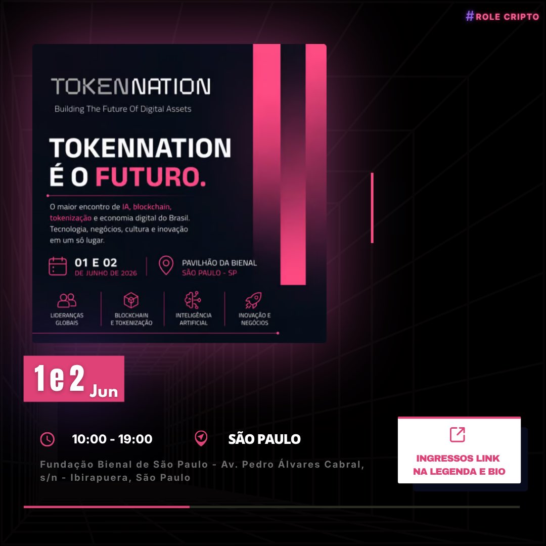 RoleCripto's tweet photo. 🚀 O TokenNation 2026 acontece dias 01 e 02 de junho no Pavilhão da Bienal, em São Paulo.

IA, blockchain, tokenização, hackathon, networking executivo e grandes lideranças do mercado reunidas em um dos principais eventos da nova economia digital. 🌐

https://t.co/jRJe3yjiOn https://t.co/fX2igbMBPA