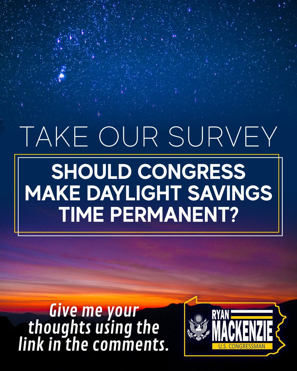 RepMackenzie's tweet photo. Last week, the Energy and Commerce Committee passed a bipartisan package which included language from the Sunshine Protection Act — legislation I've co-sponsored to make Daylight Savings Time permanent. This would eliminate the need to change your clocks twice a year. 

Should Congress enact this proposal? Take our survey: https://t.co/1hvmOSM2Kh