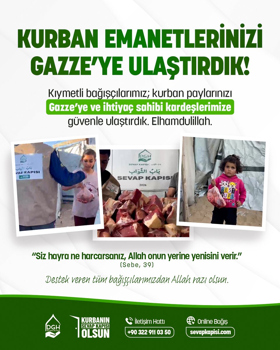 islamdavam27's tweet photo. KURBAN EMANETLERİNİZİ GAZZE'YE ULAŞTIRDIK!

Kıymetli bağışçılarımız; kurban paylarınızı Gazze'ye ve ihtiyaç sahibi kardeşlerimize güvenle ulaştırdık. Elhamdulillah.

"Siz hayra ne harcarsanız, Allah onun yerine yenisini verir." (Sebe, 39)

Destek veren tüm bağışçılarımızdan Allah razı olsun.

Emanetleriniz Ehilellerde
#SevapKapısı