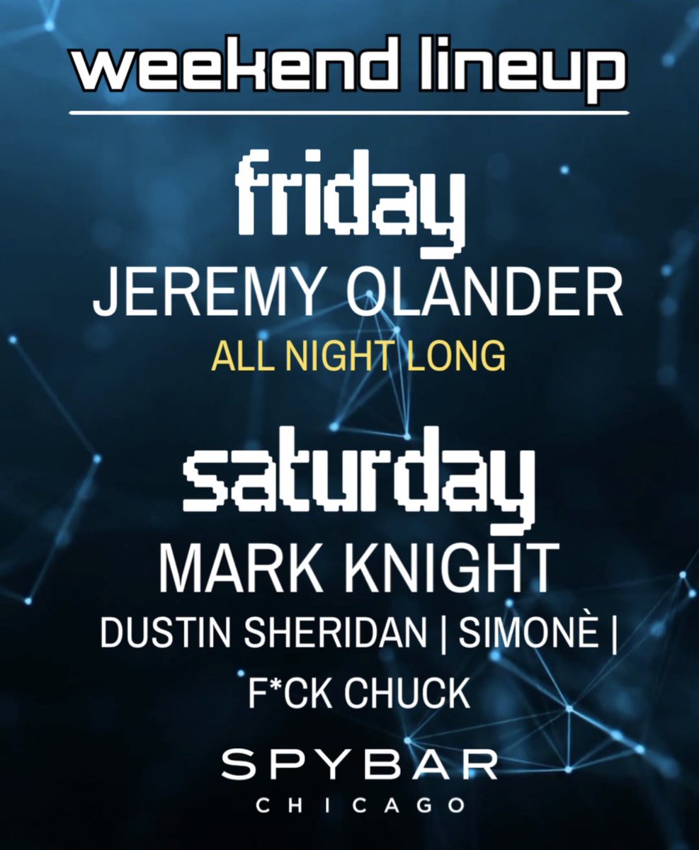Spybar's tweet photo. We’re so back this weekend. 🙏

Don’t miss out on this lineup, tickets are moving fast, secure your entry now. 

Friday (5/29): Jeremy Olander ALL NIGHT LONG
Saturday (5/30): Mark Knight

🎫: https://t.co/3DAMjCL6xp https://t.co/JNgox8tNB8