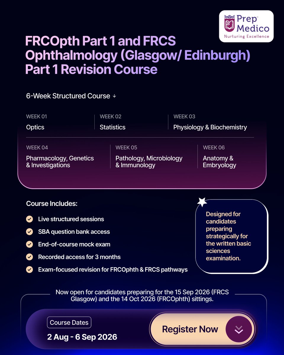 PrepMedico's tweet photo. Join our 6-week FRCOphth Part 1 / FRCS Ophthalmology (Glasgow/Edinburgh) Part 1 Revision Course

Course Duration:
2 Aug – 6 Sep 2026

Enrol now
FRCOphth Part 1: https://t.co/KF8T0GjXKP
FRCS Ophthalmology Part 1: https://t.co/dMQ92HbYeP

@Mani_TxSurgeon @OTEurope @GrabTheFRCS https://t.co/uxzg36XgAD