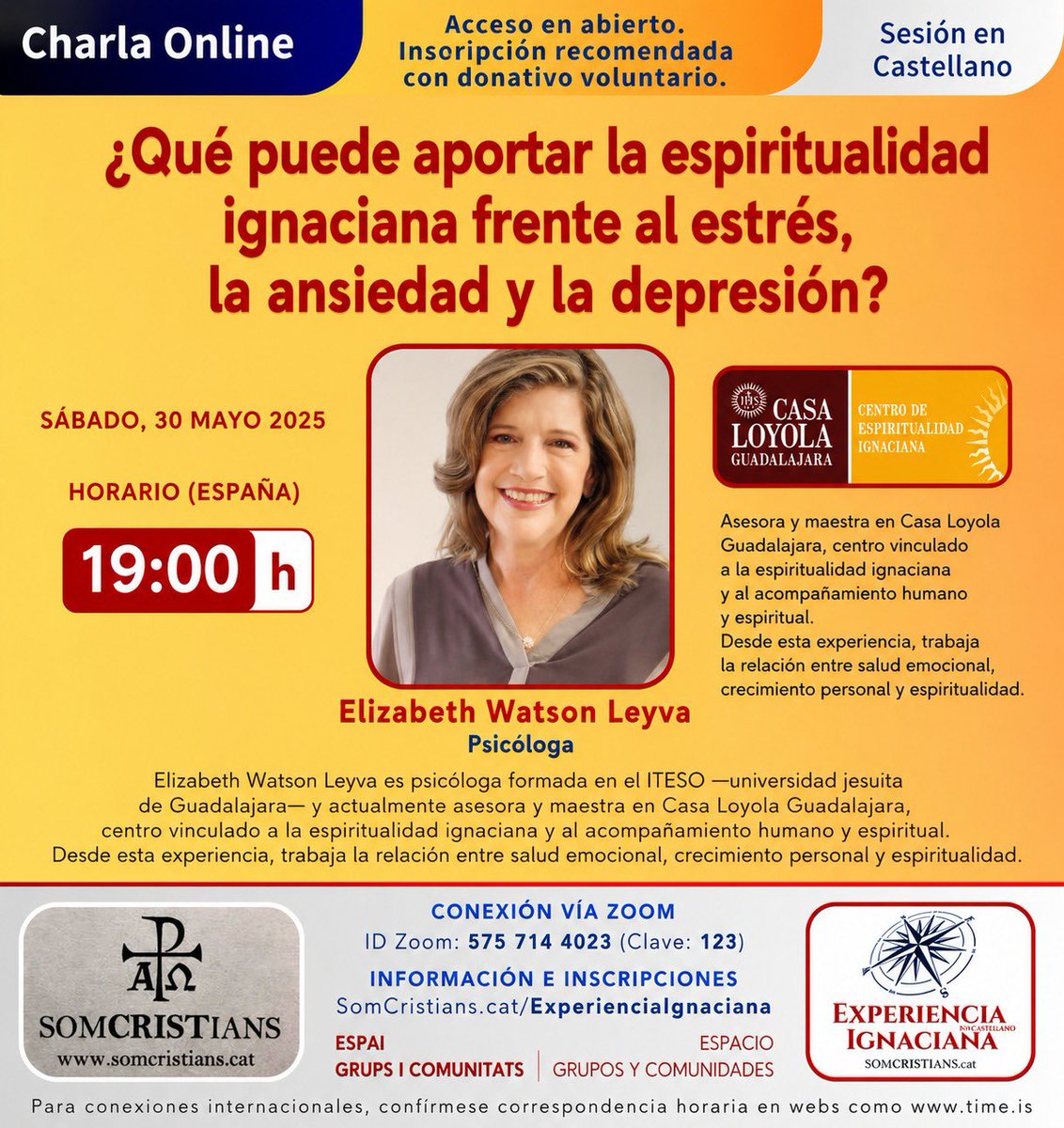 martinvalverde's tweet photo. Charla de Elizabeth Watson
“LA ESPIRITUALIDAD IGNACIANA 
FRENTE AL ESTRÉS, LA ANSIEDAD Y LA DEPRESIÓN”
Mañana 30 de Mayo a las 11AM (Hora CDMX)
Para el día de la charla:
No se exige la Inscripción (se recomienda) 
A las 11AM (CDMX) solo entra a esta 
CONEXIÓN VÍA ZOOM
https://t.co/6yKAcWHoR2
(Clave: 123)
