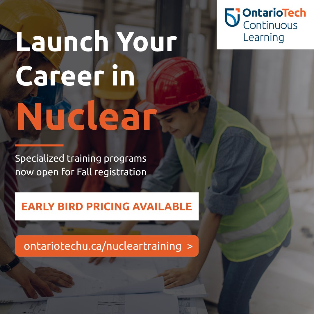 OT_Learn's tweet photo. Launch your career in nuclear &amp; energy! 🚀 Fall registration is open for OntarioTech's specialized programs. Save big with Early Bird rates ending June 22, 2026!

Find your program &amp; secure your spot: https://t.co/GO14ajGUgh

#Nuclear #Cybersecurity #OntarioTech https://t.co/L5QMZp86SB