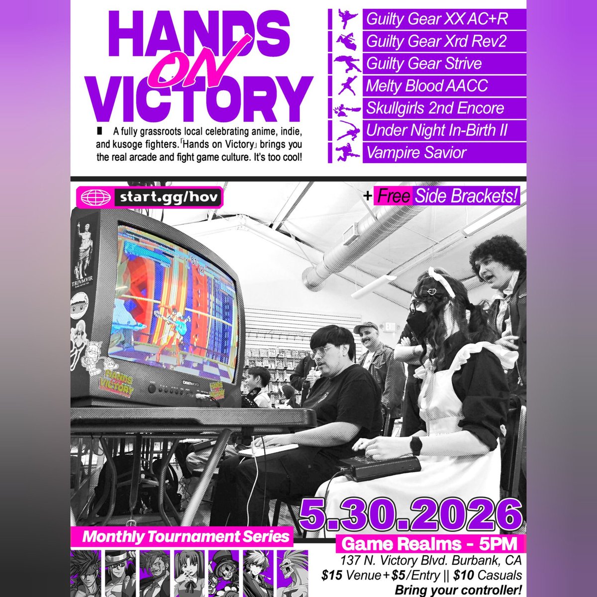 Game_Realms's tweet photo. Tomorrow Saturday, May 30th:
"Hands On Victory" Tournaments!

Skullgirls, Guilty Gear, Meltyblood, UnderNightInBirth Tournaments at @Game_Realms in Burbank SoCal

Prereg: https://t.co/ZzvzAMfIZm

Streams: 
https://t.co/XBMGe4HEwH 
https://t.co/5C6wBzRD8K
https://t.co/9rhTGJP8RT https://t.co/pweVfV2Fcf