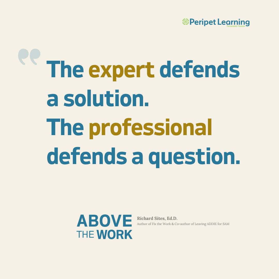 PeripetLearning's tweet photo. Early in a project, having a clear answer feels like confidence.
Halfway through, that same certainty starts to cost you.
The situation shifts. The stakeholder learns something new. The audience turns out to be different.
The expert digs in. Defends the solution. Explains why the plan is still right.
The professional asks a better question.
The expert defends a solution. The professional defends a question.
Which one are you, usually?
Above the Work is about making that shift on purpose. Link in bio.
@rhillsites