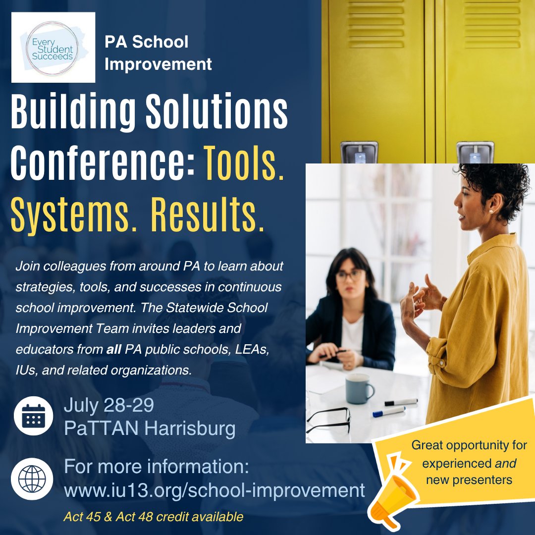 IU13's tweet photo. 📣The Statewide School Improvement Team invites leaders &amp; educators from all PA public schools, LEAs, IUs, &amp; related organizations. 
➡️To register for the event/submit a presentation proposal, visit: https://t.co/fvjG4zSe0V.
✨Act 45 &amp; Act 48 credit available https://t.co/zqcL4Hhqap