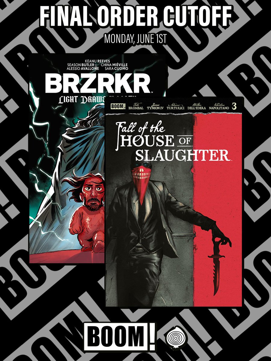 boomstudios's tweet photo. Monsters or mayhem? 

You can have both by pre-ordering upcoming issues FALL OF THE HOUSE OF SLAUGHTER ISSUE 3 and BRZRKR: LIGHT DRAWS BREATH ISSUE 1 2ND PRINTING at your local comic shop before final cutoffs this Monday, June 1st!  
https://t.co/VCLiT0dg1z

𝗙𝗔𝗟𝗟 𝗢𝗙 𝗧𝗛𝗘 𝗛𝗢𝗨𝗦𝗘 𝗢𝗙 𝗦𝗟𝗔𝗨𝗚𝗛𝗧𝗘𝗥 𝗜𝗦𝗦𝗨𝗘 𝟯
Created by James Tynion IV & Werther Dell’Edera
W: @TateBrombal
A:  @AdrianoTurtulici
C: Valentina Napolitano
L: @andworlddesign
CVR A/F/I: @deadthicket
CVR B/C: Werther Dell'Edera
CVR D/H: @ThatJPhillips
CVR E: @JohnAmor
CVR G: @jfornes74
FOC: 6/1/2026
OSD: 7/15/2026

𝗕𝗥𝗭𝗥𝗞𝗥: 𝗟𝗜𝗚𝗛𝗧 𝗗𝗥𝗔𝗪𝗦 𝗕𝗥𝗘𝗔𝗧𝗛 𝗜𝗦𝗦𝗨𝗘 𝟭 𝟮𝗡𝗗 𝗣𝗥𝗜𝗡𝗧𝗜𝗡𝗚
Created by Keanu Reeves
W: Season Butler & China Miéville
A/CA: Alessio Avallone
C: @saracuomo1996
L: Pat Brosseau
FOC: 6/1/2026
OSD: 7/1/2026