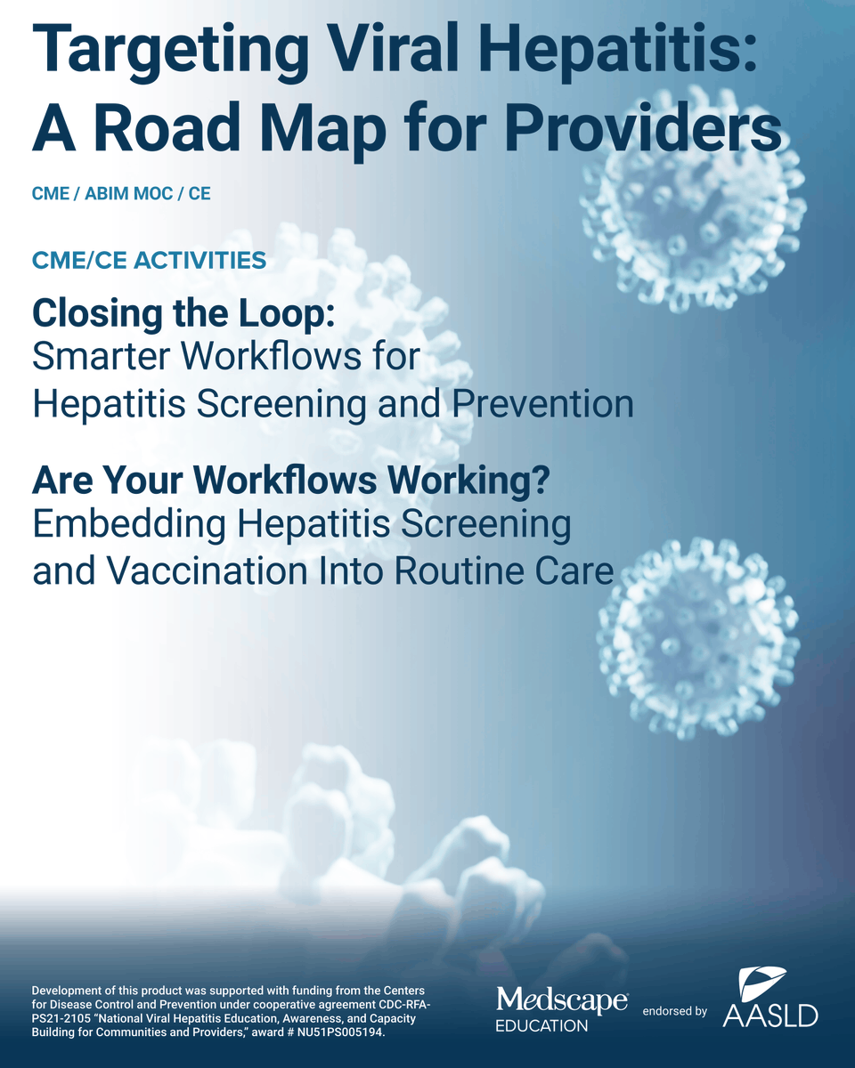 AASLDtweets's tweet photo. Looking to strengthen your approach to #viralhepatitis care? AASLD endorses Medscape® Education’s newest activities, where you will learn practical strategies to improve workflows, engage patients, and help close care gaps. 

Assess Your Workflows Today: https://t.co/eVRdKKixwb https://t.co/0Fxamv0XQn