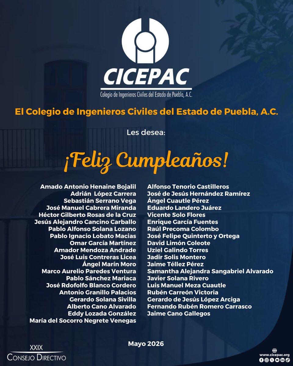cicepac's tweet photo. El Colegio de Ingenieros Civiles del Estado de Puebla, A.C., felicita a sus socios que cumplieron años durante el mes de mayo 🎂

#CICEPAC #Cumpleaños #IngenieríaCivil #Puebla https://t.co/996uB3b3Zg
