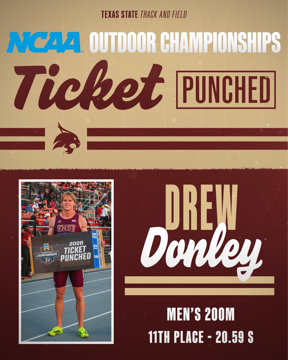 TXStateTrack's tweet photo. TICKET SECURED 😼✈️

Drew Donley punches his ticket to the NCAA Outdoor Championships in the men's 200m after running 20.59 to earn one of the final qualifying spots 🎟️

#EatEmUp https://t.co/9OfZFldrxv
