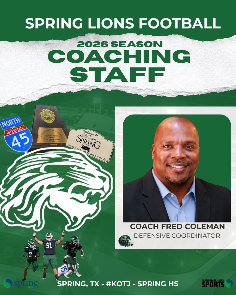 springhsfb's tweet photo. Spring Lions fans and community get ready for this upcoming 2026 Football Season and meet the coaching staff for your Mighty Lions! #KOTJ 🦁🏈🏟️

Defensive Coordinator - Fred Coleman https://t.co/ivycjBajBc