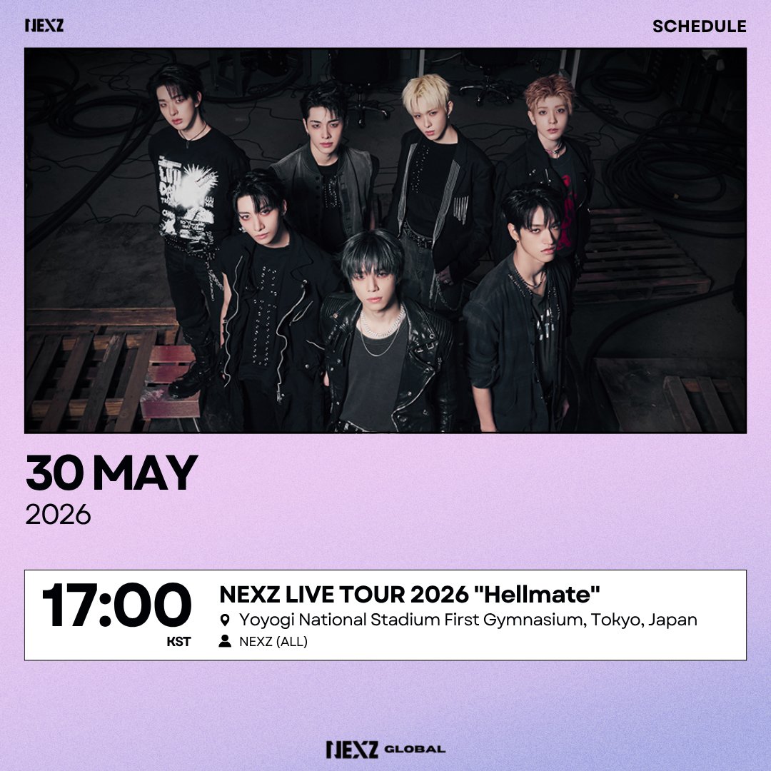 🗓️ NEXZ SCHEDULE for today (MAY, 30) NEXZ LIVE TOUR 2026