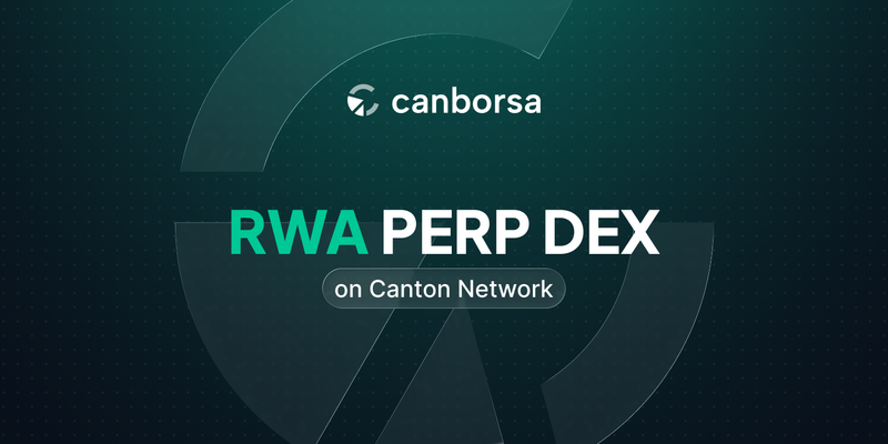 blockchain_wire's tweet photo. Canborsa Launches Beta of the First Perpetual RWA DEX on Canton Network 
https://t.co/SvqfzacRgD https://t.co/AlHvKz2aS8