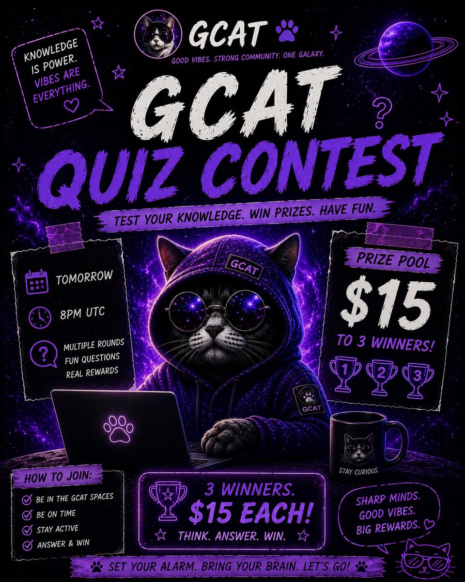 GALAXYCAT111's tweet photo. 🚨GCAT QUIZ TOMORROW🚨 

Think you know crypto? 👀
Get ready for fast questions, fun vibes, and rewards.

🏆 3 Winners — $5 each 

Venue: https://t.co/tV2Gv3R3G1
Time:  [8pm UTC]

Don’t miss it. The galaxy will be watching 🚀
#quizcontest #solana https://t.co/GNplbMkH6G