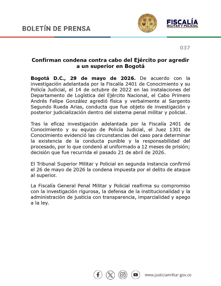 FiscaliaJPMPCol's tweet photo. El Tribunal Superior Militar y Policial confirmó la condena contra un Suboficial del @COL_EJERCITO  por agredir física y verbalmente a un superior en Bogotá. #JusticiaconDignidad https://t.co/U8JpEbPBYr