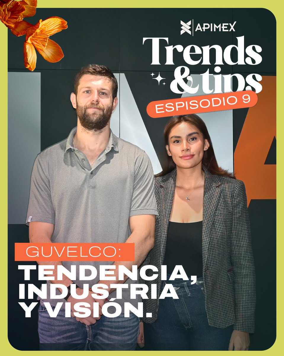 APIMEX_ORG's tweet photo. Trends &amp; Tips – Episodio 10, Guvelco nos comparte su visión sobre las tendencias que están transformando la industria y la importancia de evolucionar con el mercado . 

Una conversación sobre innovación, estrategia y futuro para el sector.

📷 Míralo aquí:
https://t.co/zMGyLAJd8C https://t.co/TzDbQPVuYg