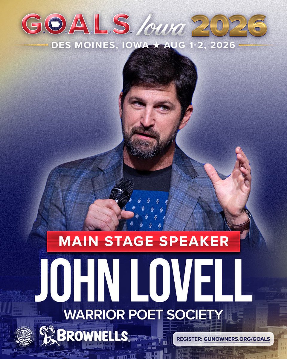 GOALS_Con's tweet photo. Founder of @WarriorPoetSociety, firearms instructor, and unapologetic defender of faith, family, and freedom - @JohnLovell_WPS has inspired millions of Americans to become more capable, prepared, and resilient in dangerous times.

Now he’s joining GOALS 2026 in Des Moines, Iowa for a weekend dedicated to the defense of the Second Amendment and the future of liberty in America!

📍 Des Moines, Iowa
📅 August 1–2, 2026
🎟️ Register now: https://t.co/4d3ycAeKzN