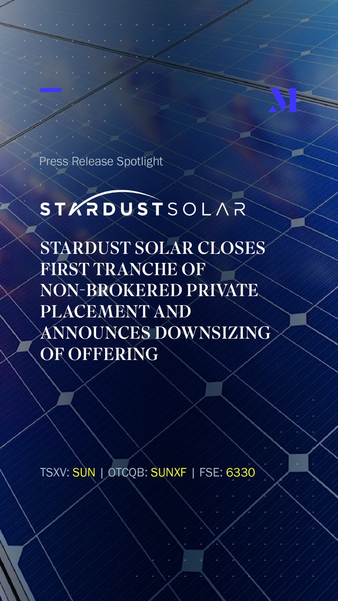 MarketOneMedia's tweet photo. ➡️ Disseminated by Market One for commercial purposes
__
@StardustSolar (TSXV: $SUN | OTCQB: $SUNXF | FSE: 6330) announces the closing of the first tranche of its non-brokered private placement, raising gross proceeds of $486,560.93.

The financing is expected to help strengthen Stardust Solar’s balance sheet, support its utility-scale energy project in Zambia, and provide working capital as the Company continues advancing its renewable energy growth strategy.

Read the full release: https://t.co/Mr29LvghFe