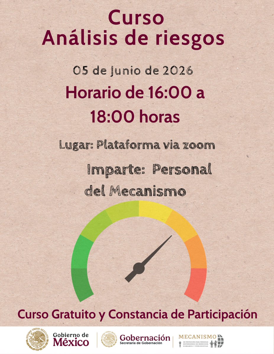 Mecanismo_MX's tweet photo. Súmate al #CursoVirtual "Análisis de Riesgos" del @Mecanismo_MX
📆viernes 5 de junio de 2026.
⏰16:00 a 18:00 horas.
💻Vía Zoom.
Registro en: https://t.co/Tg9vFBJsaZ
Curso Gratuito.
Se dará constancia de participación. https://t.co/SIqNBmcyzD