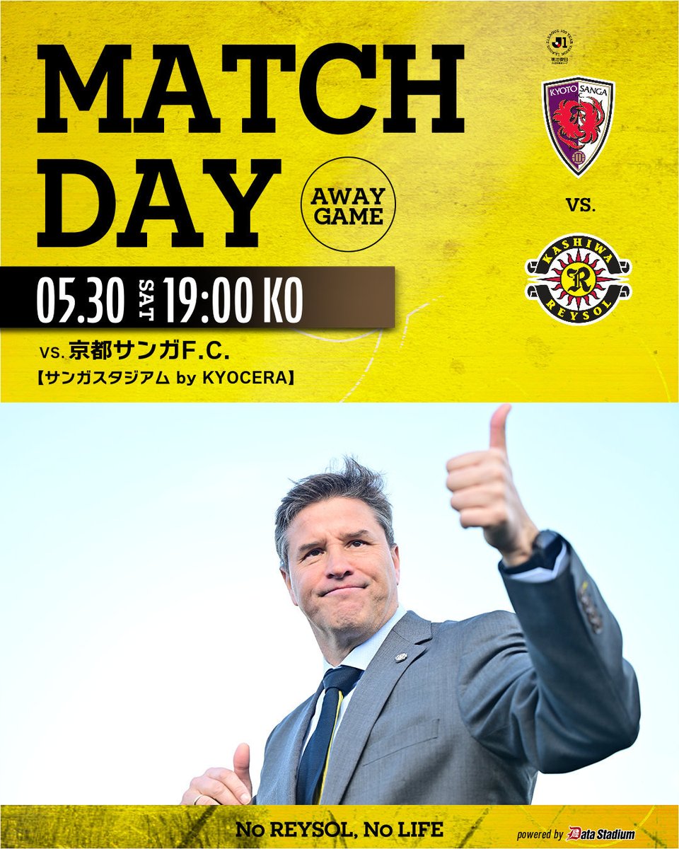 REYSOL_Official's tweet photo. 🟡MATCH DAY⚫️

🏆明治安田J1百年構想リーグ プレーオフラウンド 第1戦
🗓5/30 19:00KO
🆚京都サンガF.C. vs #柏レイソル
🏟#サンガスタジアムbyKYOCERA https://t.co/fqxMt4x6Tr