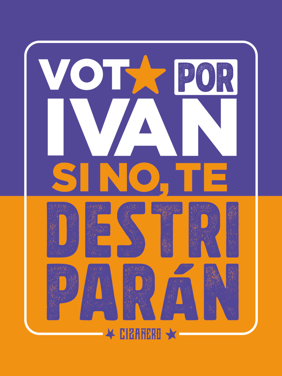 Cizanaparatodos's tweet photo. Vota por Iván, si no, te destriparán. https://t.co/Q4yrtQnZ3R
